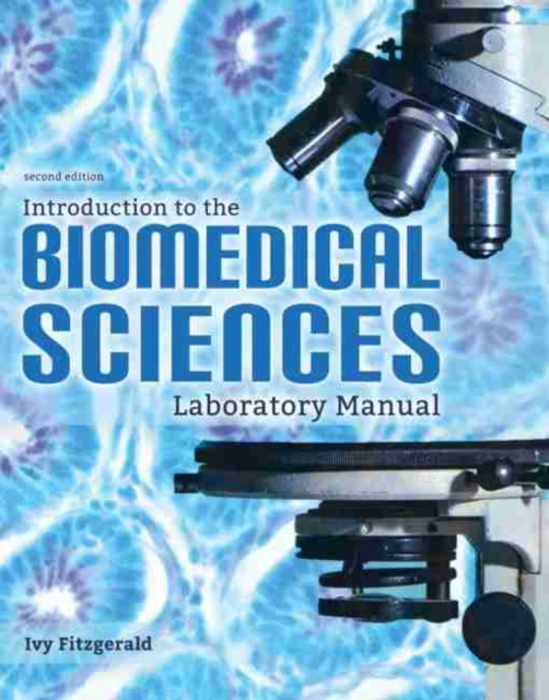 Introduction to the Biomedical Sciences Laboratory Manual