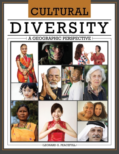 Cultural Diversity: A Geographic Perspective