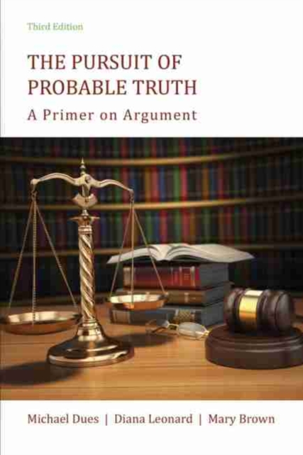 Pursuit of Probable Truth