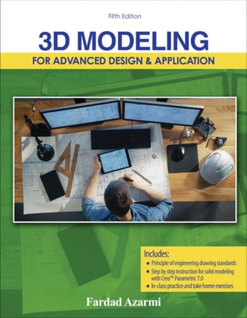 3D Modeling for Advanced Design AND Application