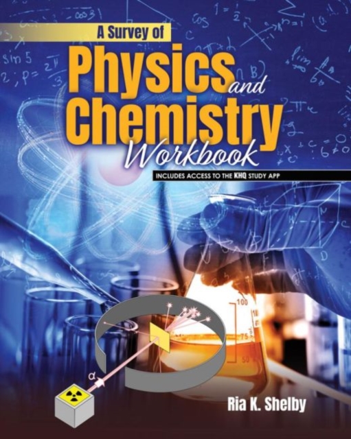 Survey of Physics and Chemistry Workbook