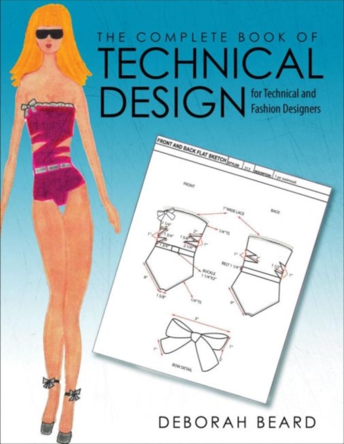 Complete Book of Technical Design for Technical and Fashion Designers