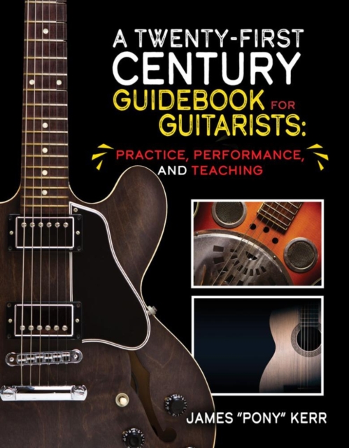 Twenty-First Century Guidebook for Guitarists