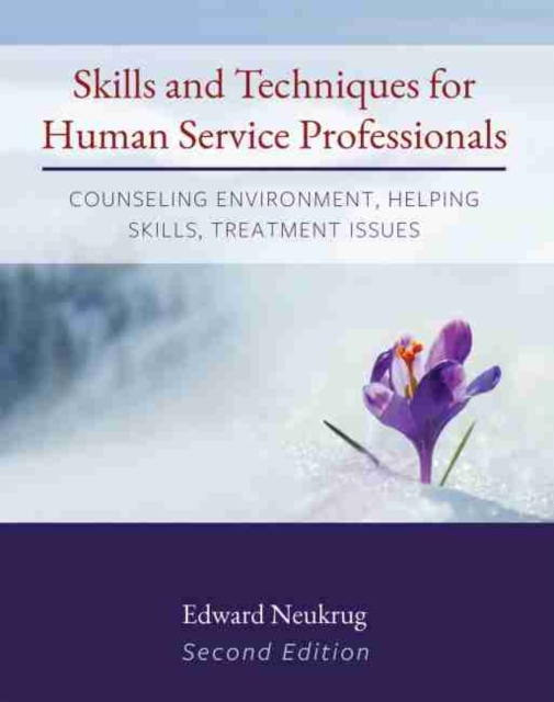 Skills and Techniques for Human Service Professionals