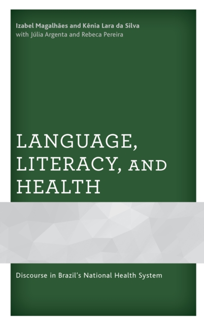 Language, Literacy, and Health