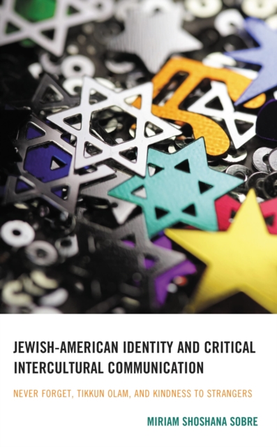 Jewish-American Identity and Critical Intercultural Communication