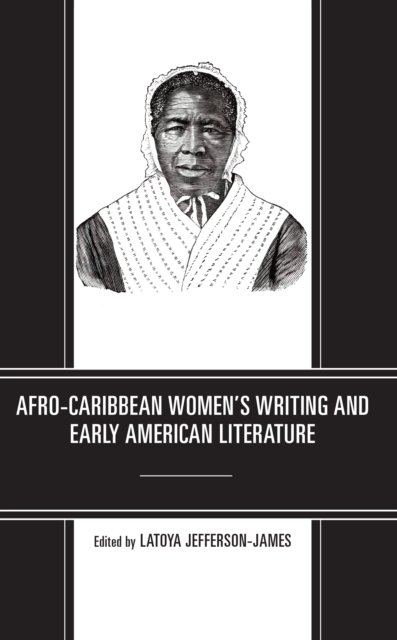 Afro-Caribbean Women's Writing and Early American Literature