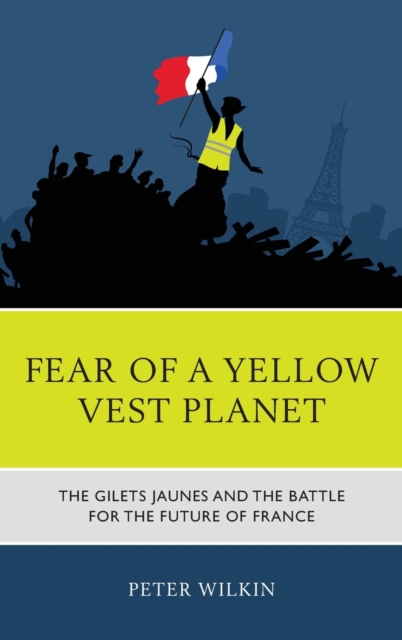 Fear of a Yellow Vest Planet