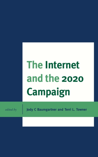 Internet and the 2020 Campaign
