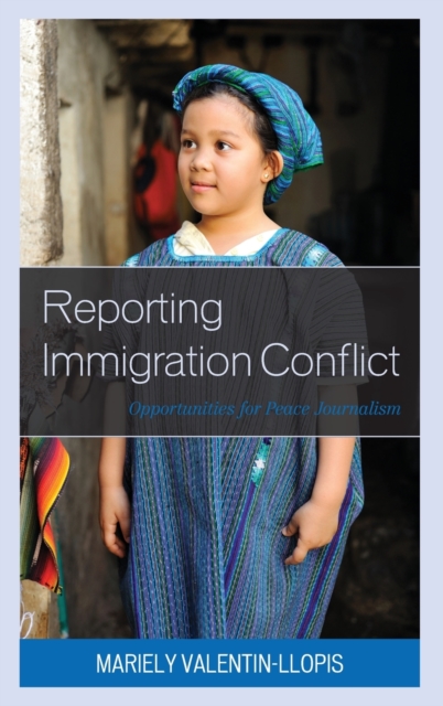 Reporting Immigration Conflict