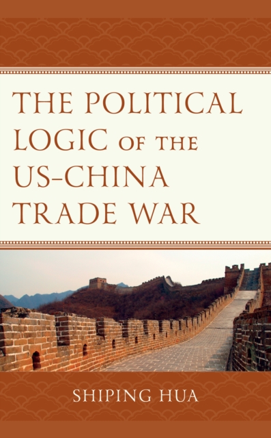 Political Logic of the US–China Trade War