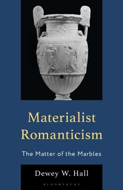Materialist Romanticism
