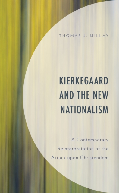 Kierkegaard and the New Nationalism