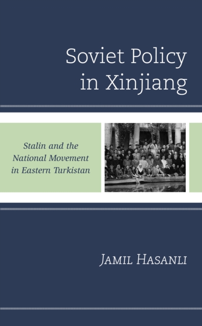 Soviet Policy in Xinjiang