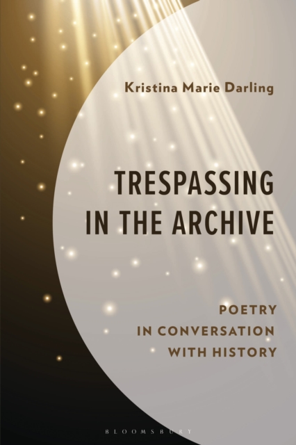 Trespassing in the Archive