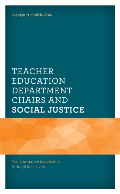 Teacher Education Department Chairs and Social Justice
