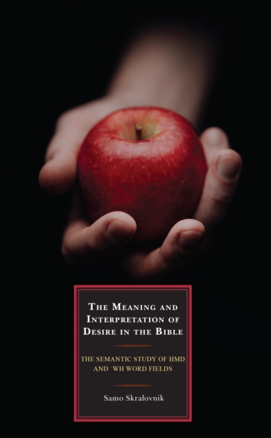 Meaning and Interpretation of Desire in the Bible