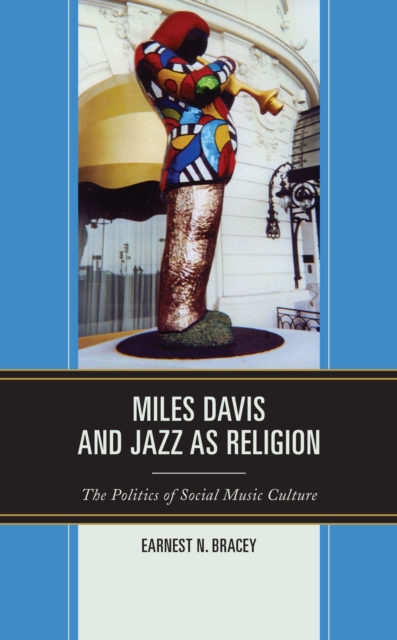 Miles Davis, and Jazz as Religion