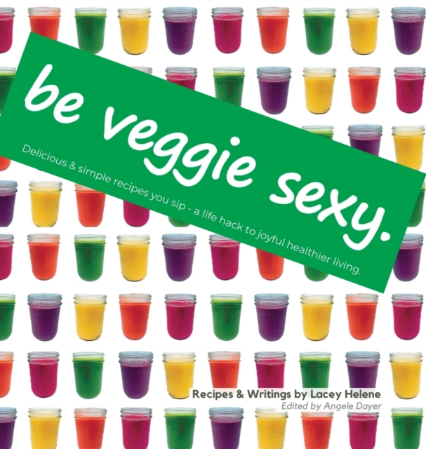 Be Veggie Sexy