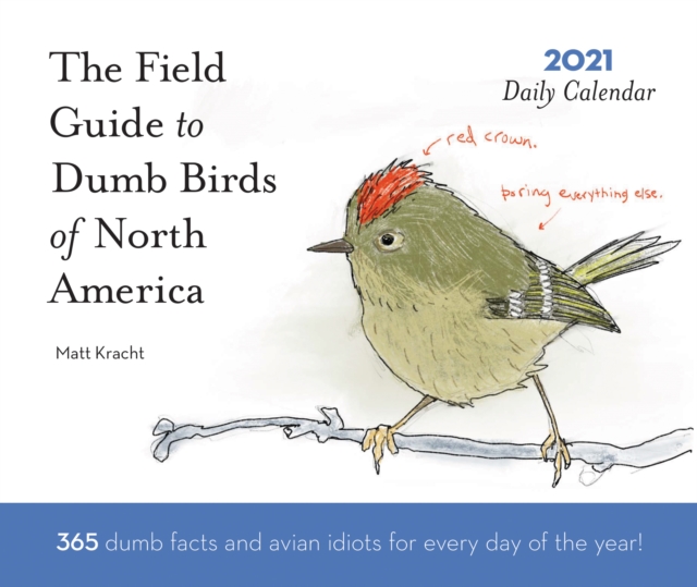 2021 Daily Calendar: Dumb Birds of North America