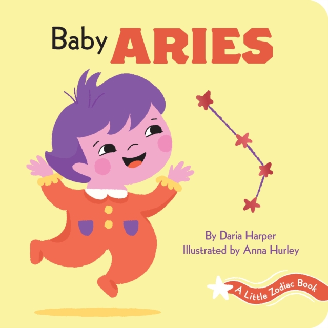 Little Zodiac Book: Baby Aries