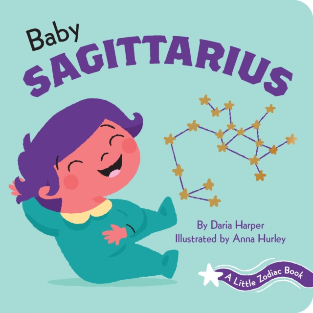 Little Zodiac Book: Baby Sagittarius