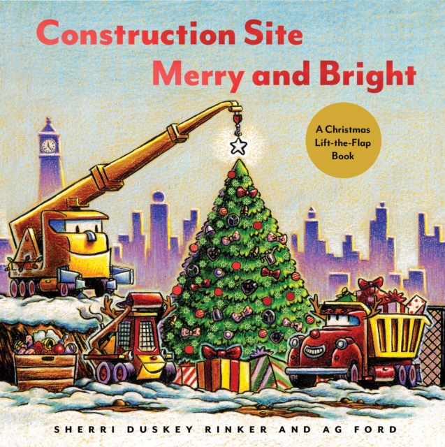 Construction Site: Merry and Bright
