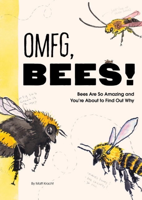 OMFG, BEES!