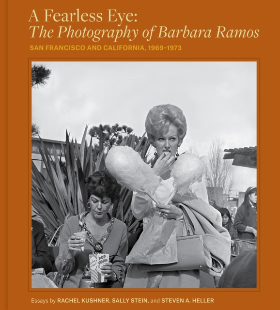 Fearless Eye: The Photography of Barbara Ramos