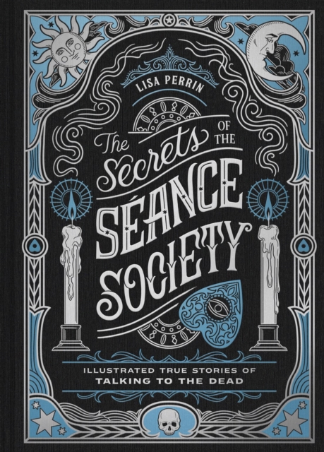 The Secrets of the Seance Society
