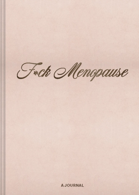 F*ck Menopause