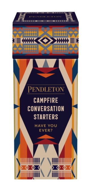 Pendleton Campfire Conversation Starters