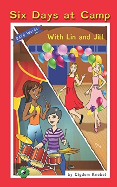 Six Days at Camp with Lin and Jill