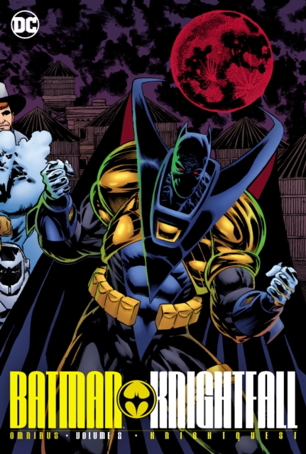 Batman: Knightfall Omnibus Vol. 2: Knightquest