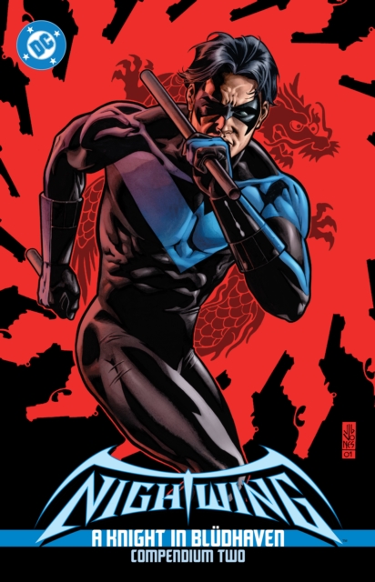 Nightwing: A Knight in Bludhaven Compendium Two