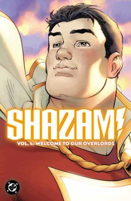 Shazam! Vol. 4: Welcome to Our Overlords