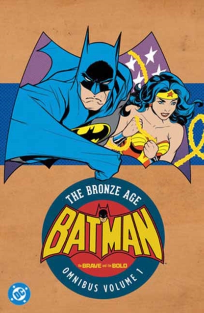Batman: The Brave and the Bold: The Bronze Age Omnibus Vol. 1