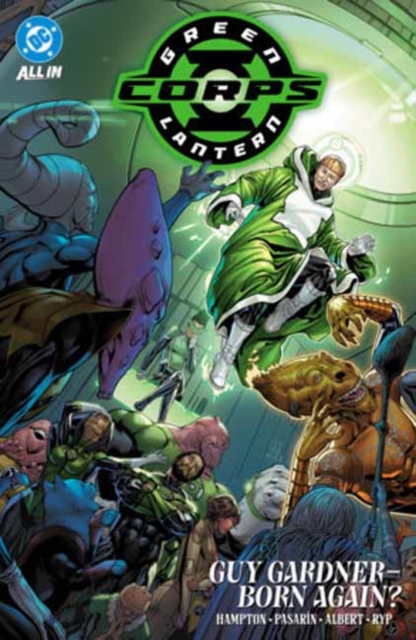 Green Lantern Corps Vol. 3: Guy Gardner - Born Again?