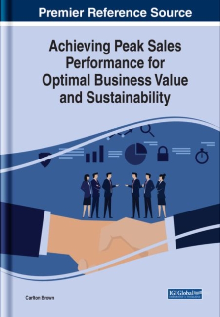 Achieving Peak Sales Performance for Optimal Business Value and Sustainability