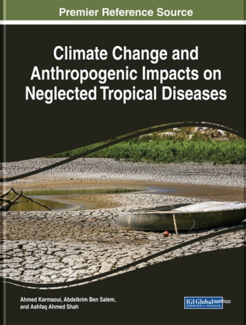 Climate Change and Anthropogenic Impacts on Neglected Tropical Diseases