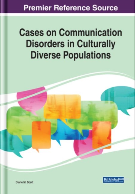 Cases on Communication Disorders in Culturally Diverse Populations
