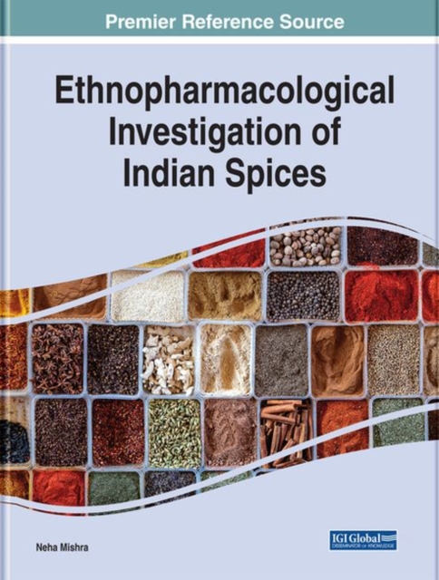 Ethnopharmacological Investigation of Indian Spices
