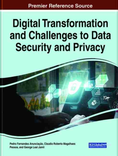 Digital Transformation and Challenges to Data Security and Privacy