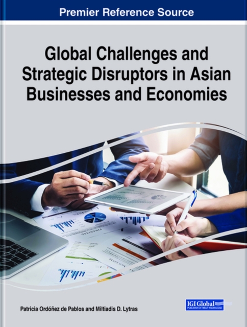 Global Challenges and Strategic Disruptors in Asian Businesses and Economies