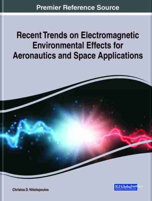 Recent Trends on Electromagnetic Environmental Effects for Aeronautics and Space Applications