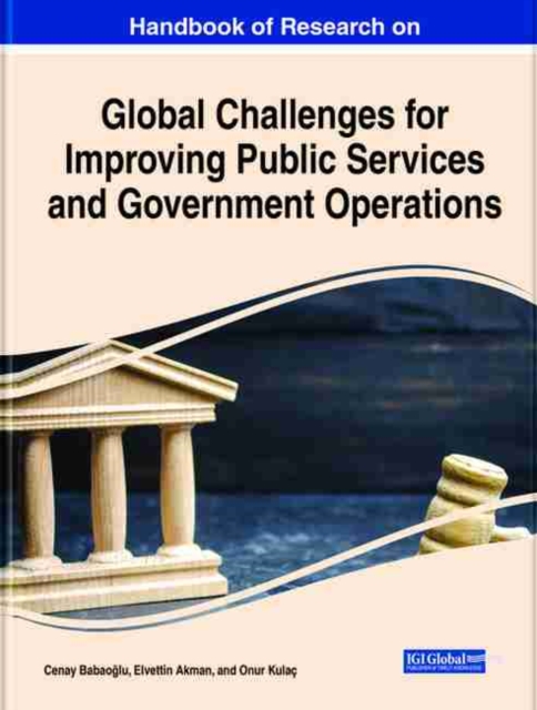 Handbook of Research on Global Challenges for Improving Public Services and Government Operations
