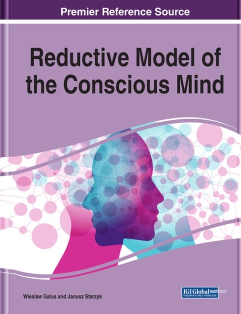 REDUCTIVE MODEL OF THE CONSCIOUS MIND