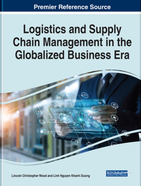 Logistics and Supply Chain Management in the Globalized Business Era