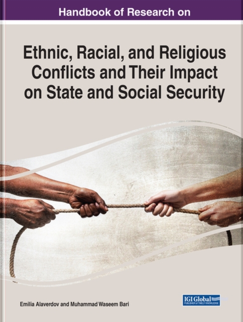 Ethnic, Racial, and Religious Conflicts and Their Impact on State and Social Security