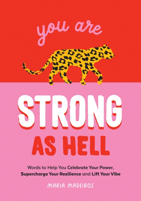 You Are Strong as Hell